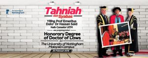 Tahniah dan syabas diucapkan kepada Naib Canselor UiTM atas penganugerahan Honorary Degree of Doctor of Laws