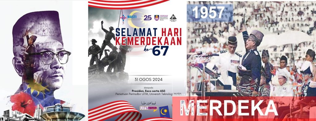 Selamat Menyambut Hari Kemerdekaan Malaysia ke 67